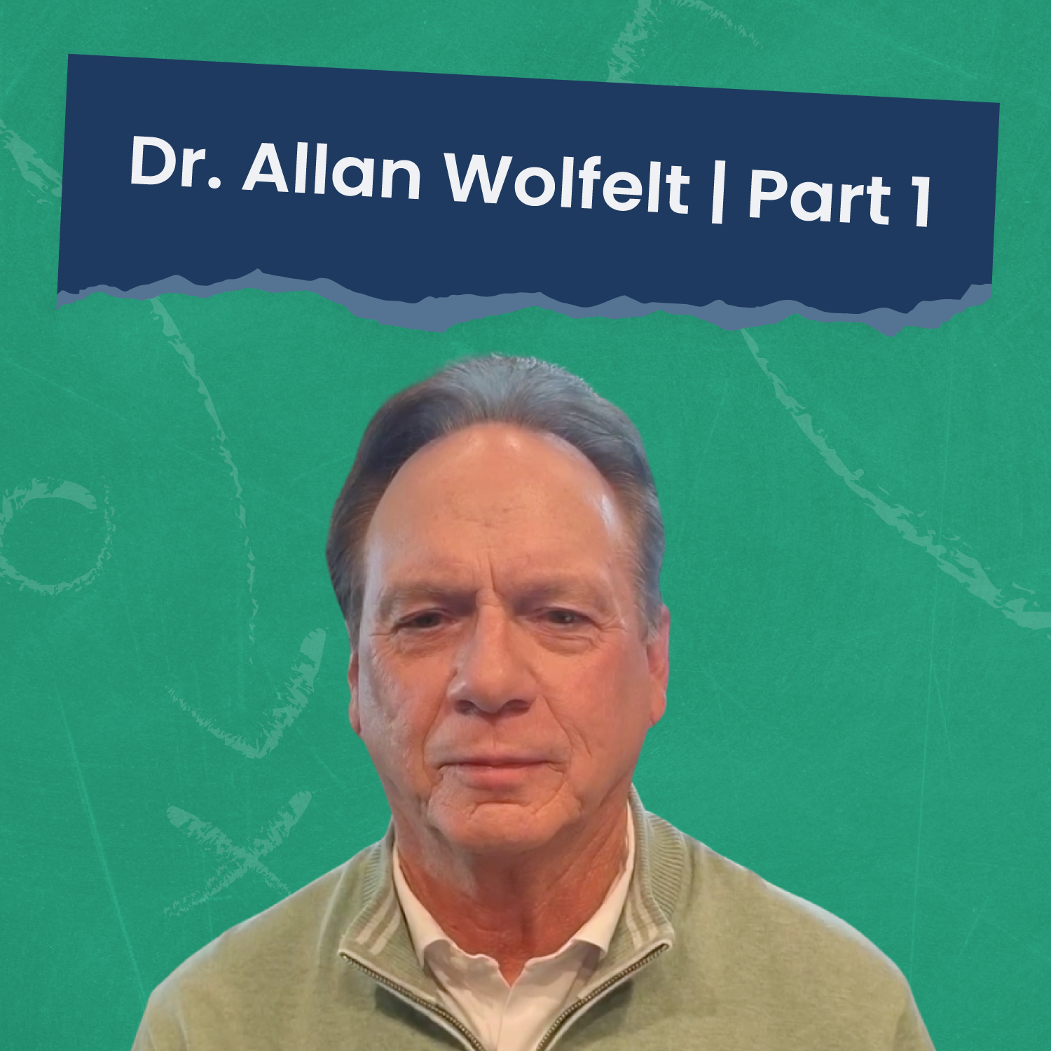 The Expert Families Need: Dr. Alan Wolfelt on Funeral Education | Part 1