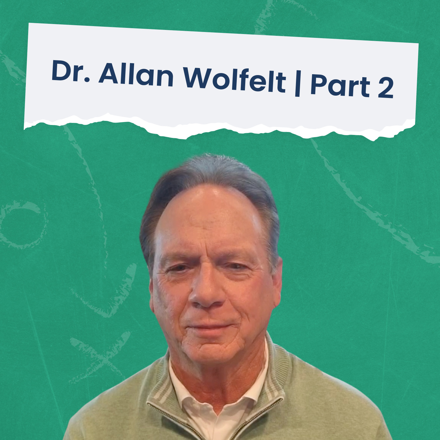 The Expert Families Need: Dr. Alan Wolfelt on Funeral Education | Part 2